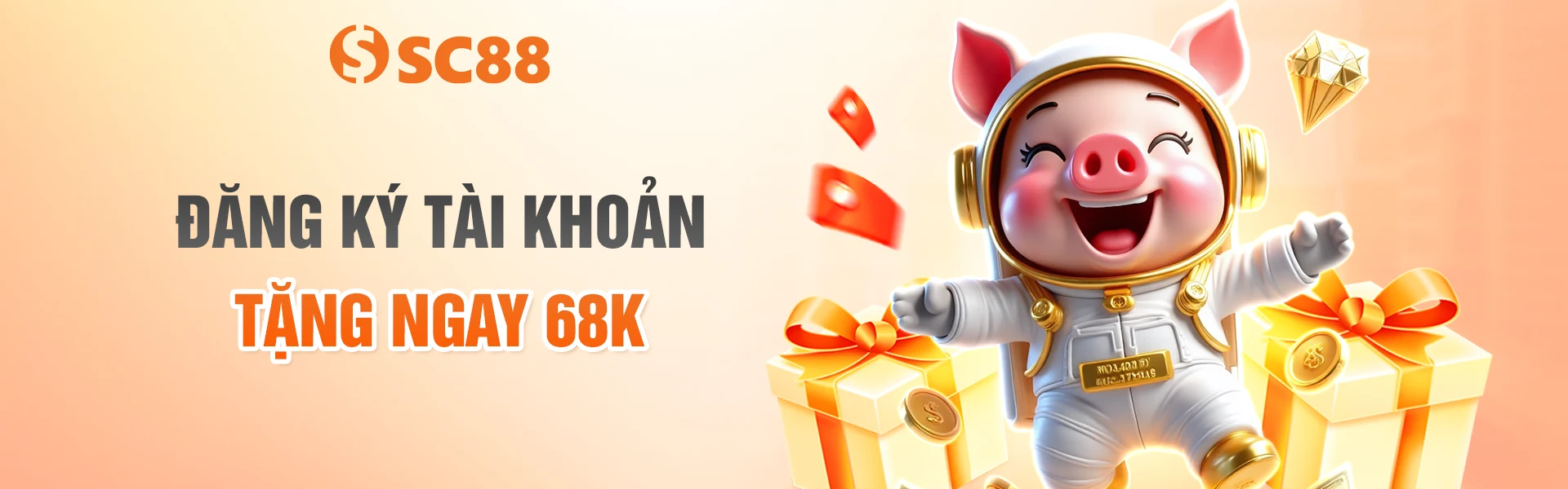 Đăng ký tài khoản tặng ngay 68K