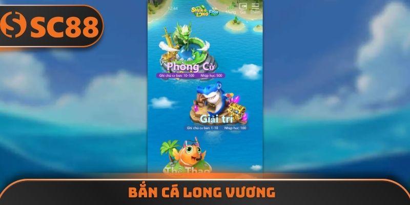 Bắn cá long vương