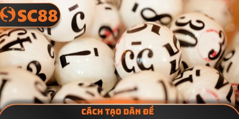 cách tạo dàn đề