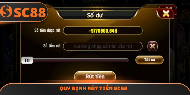 Quy định rút tiền SC88